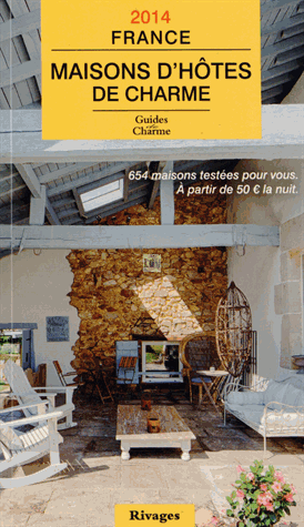 editions_rivages_-_guide_de_charme_des_maisons_d_h_tes_de_france_-_edition_2014